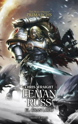 Capa do artigo Primarchs Nº 02 Leman Russ: El Gran Lobo