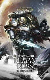 Capa do artigo Primarchs Nº 02 Leman Russ: El Gran Lobo