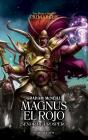 Primarchs Nº 03 Magnus El Rojo: Señor De Prospero - Preview