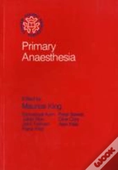 Primary Anaesthesia