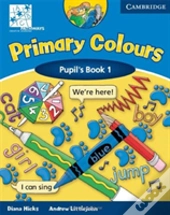Primary Colours Level 1 Pupil'S Book Abc Pathways Edition