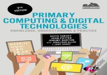 Primary Computing And Digital Technologies: Knowledge, Understanding And Practice