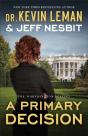 Primary Decision (The Worthington Destiny Book #3) - Preview