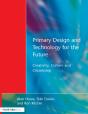 Primary Design And Technology For The Future - Preview