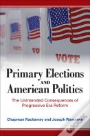 Primary Elections And American Politics