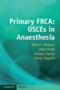 Primary Frca: Osces In Anaesthesia - Preview