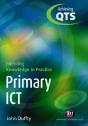 Primary Ict: Extending Knowledge In Practice - Preview