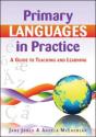 Primary Languages In Practice: A Guide To Teaching And Learning - Preview
