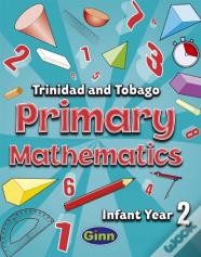 Primary Mathematics For Trinidad And Tobago Infant Book 2