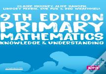 Primary Mathematics: Knowledge And Understanding