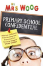 Primary School Confidential - Preview