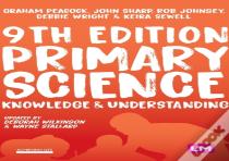 Primary Science: Knowledge And Understanding