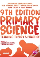 Primary Science: Teaching Theory And Practice