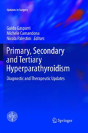 Primary, Secondary And Tertiary Hyperparathyroidism - Preview