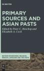 Primary Sources And Asian Pasts - Preview