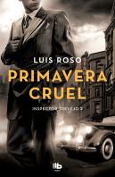 Primavera Cruel (Inspector Trevejo 2)