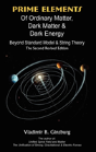 Prime Elements Of Ordinary Matter, Dark Matter & Dark Energy - Beyond Standard Model & String Theory - Preview