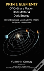 Capa do artigo Prime Elements Of Ordinary Matter, Dark Matter & Dark Energy - Beyond Standard Model & String Theory