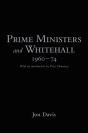 Prime Ministers And Whitehall 1960-74 - Preview
