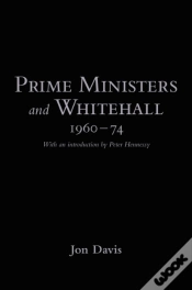 Capa do artigo Prime Ministers And Whitehall 1960-74