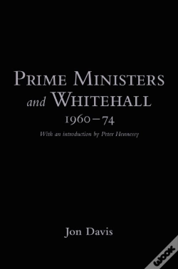 Capa do artigo Prime Ministers And Whitehall 1960-74