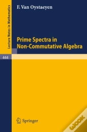 Prime Spectra In Non-Commutative Algebra