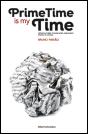 Prime Time is My Time - Preview