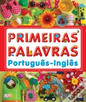Primeiras Palavras - Português-Inglês