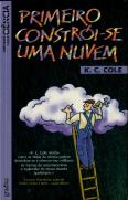 Primeiro Constroi-se uma Nuvem