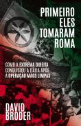 Primeiro Eles Tomaram Roma