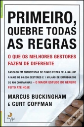 Primeiro, Quebre Todas as Regras