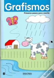 Primeiros Passos Para a Escrita - Grafismos