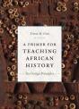 Primer For Teaching African History - Preview