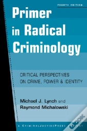 Primer In Radical Criminology