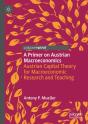Primer On Austrian Macroeconomics - Preview