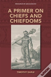 Primer On Chiefs And Chiefdoms