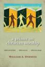 Primer On Christian Worship - Preview