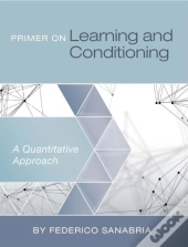 Primer On Learning And Conditioning