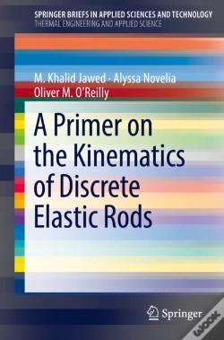 Capa do artigo Primer On The Kinematics Of Discrete Elastic Rods
