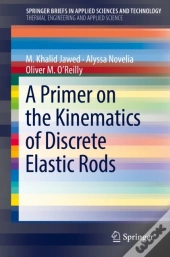 Primer On The Kinematics Of Discrete Elastic Rods