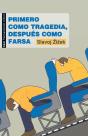 Primero Como Tragedia, Después Como Farsa - Preview