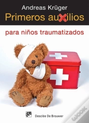 Capa do artigo Primeros Auxilios Para Niños Traumatizados