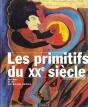 Primitifs Du Xxeme Siecle - Preview