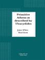 Primitive Athens As Described By Thucydides - Preview