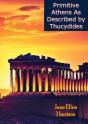 Primitive Athens As Described By Thucydides - Preview