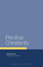 Primitive Christianity - Preview