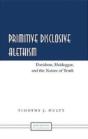 Primitive Disclosive Alethism - Preview
