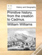 Capa do artigo Primitive History, From The Creation To