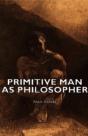 Primitive Man As Philosopher - Preview