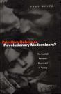 Primitive Rebels Or Revolutionary Modernizers? - Preview